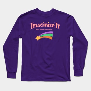 Imaginize It Long Sleeve T-Shirt